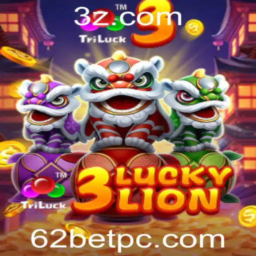 Descubra o Universo Empolgante de 3LUCKYLION com 62bet
