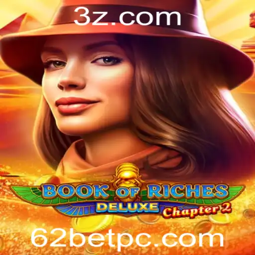 Explorando o Mundo de BookofRichesDeluxeChapter2 e sua Parceria com 62bet