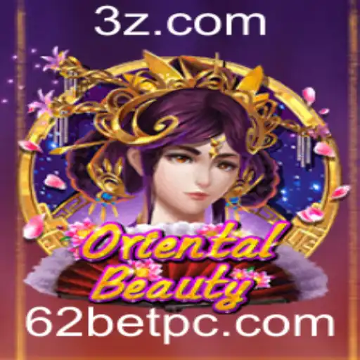 Conheça o Jogo OrientalBeauty e as Regras da Plataforma 62bet